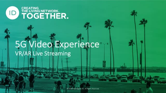 Thumbnail for the Presentation titled MWC18: 5G Video Experience