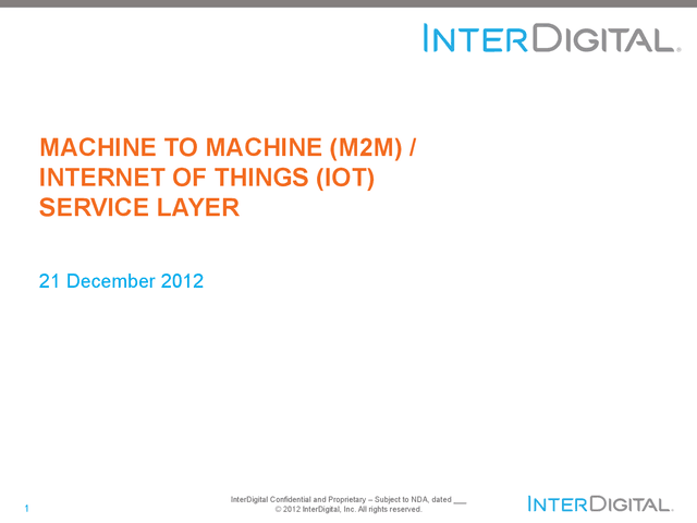 Thumbnail for the Presentation titled Machine to Machine (M2M) / Internet of Things (IOT) Service Layer