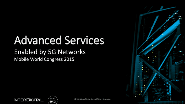 Thumbnail for the Presentation titled Advanced Services Enabled by 5G Networks