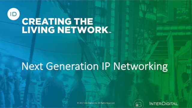 Thumbnail for the Presentation titled MWC17: Next Generation IP Networking